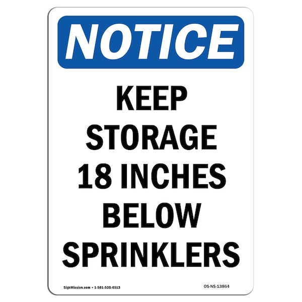 Signmission OSHA Notice Sign, 14" Height, Aluminum, Keep Storage 18 Inches Below Sprinklers Sign, Portrait OS-NS-A-1014-V-13864 - main